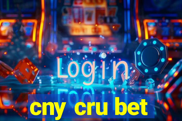 cny cru bet